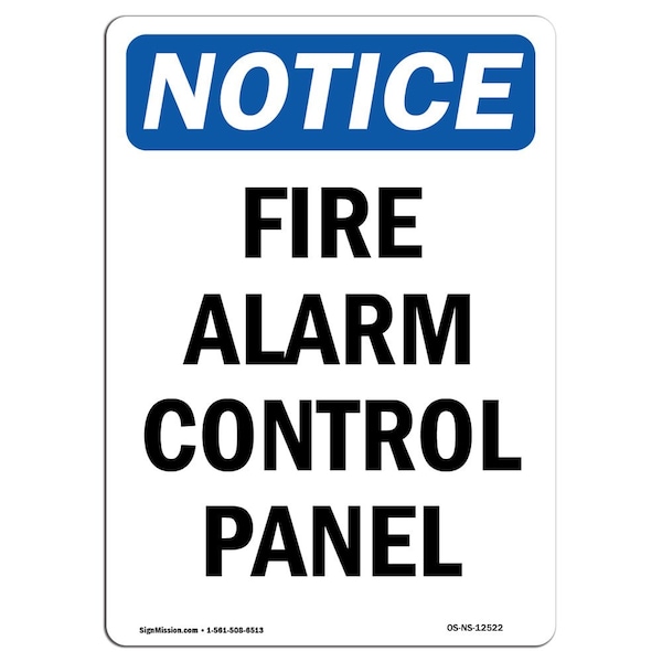 Safety Sign, OSHA Notice, 5" Height, Fire Alarm Control Panel Sign, Portrait, 10PK